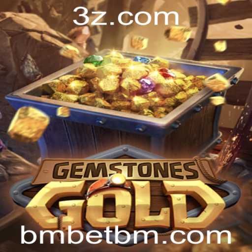 Explorando GemstonesGold e a Dinâmica do BM Bet